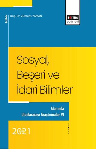 Sosyal, Beşeri Ve İdari Bilimler | Eğitim Yayınevi - Bilimsel Eserler (Ciltsiz) - Resim 1