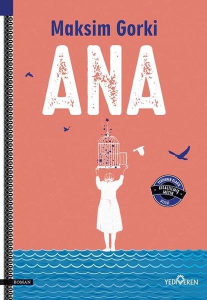 Ana - Kısaltılmış Metin | Yediveren Yayınları (İnce Kapak) - Resim 1