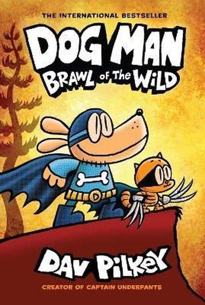 Dog Man 6: Brawl of the Wild (HB) (NE) : 6 | Scholastic (İnce Kapak) - Resim 1