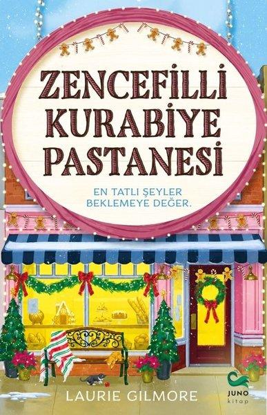 Zencefilli Kurabiye Pastanesi | Juno Kitap (İnce Kapak) - Resim 1