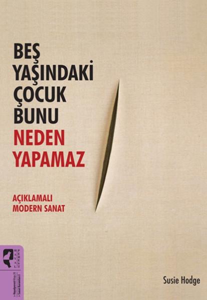 Beş Yaşındaki Çocuk Bunu Neden Yapamaz | Hayalperest Yayınevi (İnce Kapak) - Resim 1