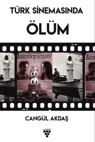Türk Sinemasında Ölüm | Urzeni Yayıncılık (Ciltsiz) - Resim 1