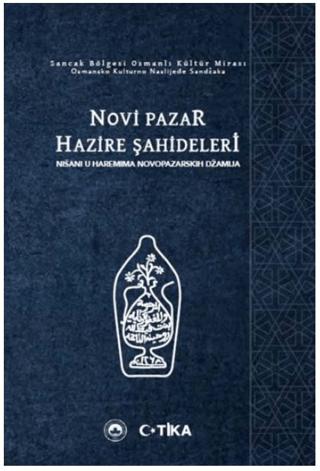 Novi Pazar Hazire Şahideleri | Rumeliya Yayıncılık (Ciltsiz) - Resim 1