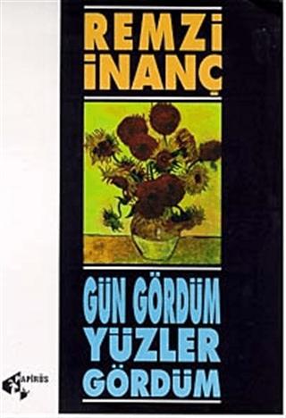 Gün Gördüm Yüzler Gördüm | Papirüs Yayınevi (Ciltsiz) - Resim 1