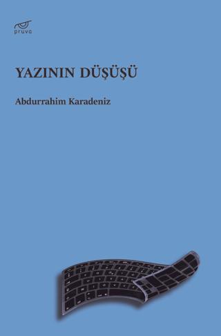 Yazının Düşüşü | Pruva Yayınları (Ciltsiz) - Resim 1