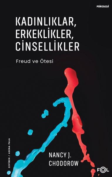 Kadınlıklar Erkeklikler Cinsellikler - Freud ve Ötesi | Fol Kitap (İnce Kapak) - Resim 1