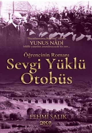 Sevgi Yüklü Otobüs | Gece Kitaplığı (Ciltsiz) - Resim 1
