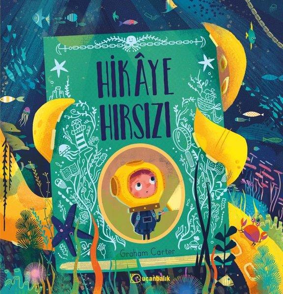 Hikaye Hırsızı | Uçanbalık Yayıncılık (Ciltli) - Resim 1
