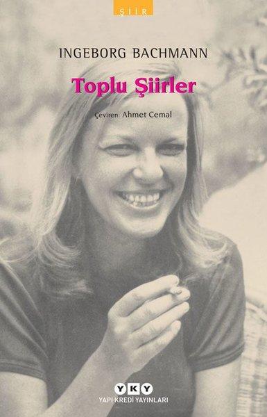 Toplu Şiirler-Ingeborg Bachmann | Yapı Kredi Yayınları (İnce Kapak) - Resim 1