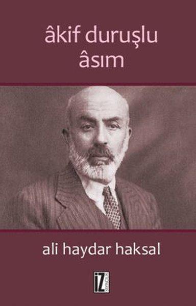 Akif Duruşlu Asım | İz Yayıncılık (İnce Kapak) - Resim 1