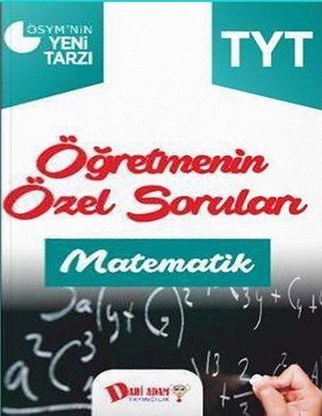 TYT Matematik Öğretmenin Özel Soruları | Dahi Adam Yayıncılık (İnce Kapak) - Resim 1