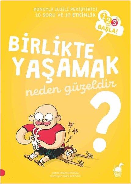 Birlikte Yaşamak Neden Güzeldir?-123 Başla Serisi | Dinozor Çocuk (İnce Kapak) - Resim 1