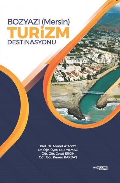 Bozyazı Mersin Turizm Destinasyonu | Atlas Akademi Yayınları (İnce Kapak) - Resim 1
