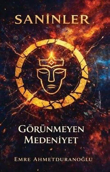 Saninler - Görünmeyen Medeniyet | Yertinç Kültür (İnce Kapak) - Resim 1