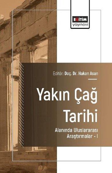 Yakın Çağ Tarihi Alanında Uluslararası Araştırmalar 1 | Eğitim Yayınevi (İnce Kapak) - Resim 1