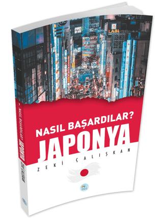 Japonya - Nasıl Başardılar? | Maviçatı Yayınları (Ciltsiz) - Resim 1