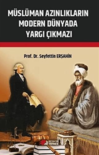 Müslüman Azınlıkların Modern Dünyada Yargı Çıkmazı | Berikan Yayınevi (Ciltsiz) - Resim 1