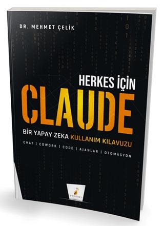 Herkes için Claude: Bir Yapay Zeka Kullanım Kılavuzu - Mehmet Çelik kitap kapağı