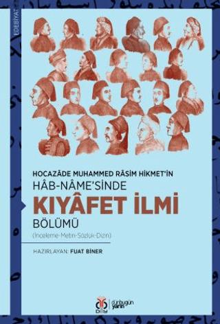 Hocazâde Muhammed Râsim Hikmet’in Hâb-nâme’sinde Kıyâfet İlmi Bölümü