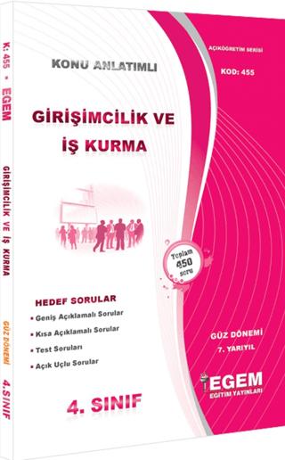 Girişimcilik ve İş Kurma Konu Anlatımlı Hedef Sorular 4. Sınıf Güz Dönemi 7. Yarıyıl (Kod 455)