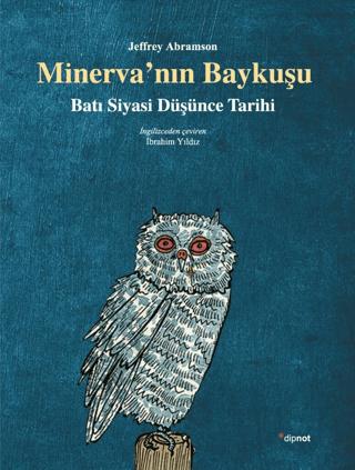 Minerva’nın Baykuşu | Dipnot Yayınları (Ciltsiz) - Resim 1