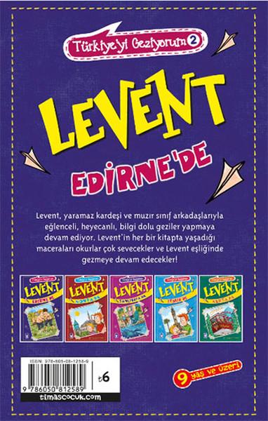 Türkiyeyi Geziyorum - Levent Edirne'de | Timaş Çocuk (İnce Kapak) - Resim 2