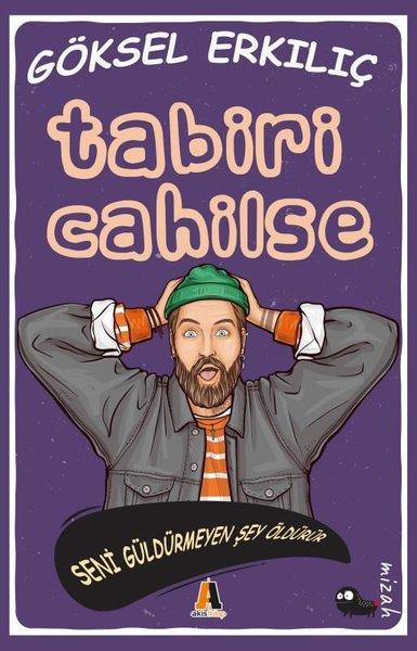 Tabiri Cahilse | Akis Kitap (İnce Kapak) - Resim 1