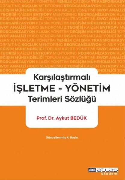 Karşılaştırmalı İşletme -Yönetim Terimleri Sözlüğü | Atlas Akademi Yayınları (İnce Kapak) - Resim 1