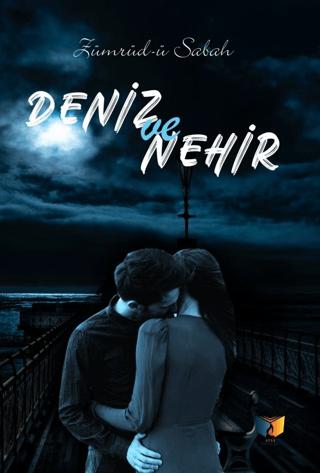 Deniz ve Nehir | Ateş Yayınları (Ciltsiz) - Resim 1