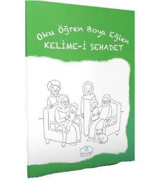 Kelime-i Şehadet - Oku Öğren Boya Eğlen | Fidan Yayınları (Ciltsiz) - Resim 1