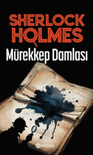 Mürekkep Damlası - Sherlock Holmes 2 | Hasbahçe (Ciltsiz) - Resim 1