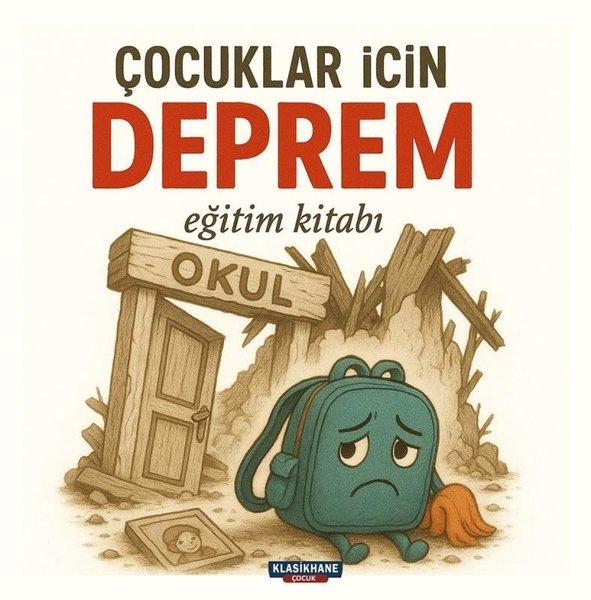 Çocuklar İçin Deprem Eğitim Kitabı Renkli Resimli 3 - 9 Yaş | Klasikhane Çocuk (İnce Kapak) - Resim 1