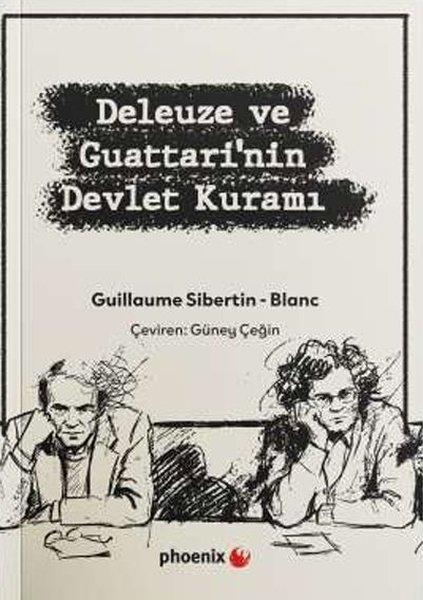 Deleuze ve Guattari'nin Devlet Kuramı | Phoenix (İnce Kapak) - Resim 1