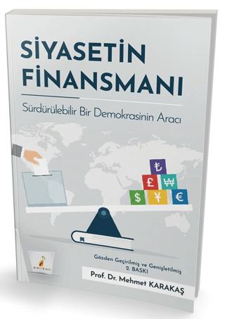 Siyasetin Finansmanı Sürdürülebilir Bir Demokrasinin Aracı | Pelikan Tıp Teknik Yayıncılık (Ciltsiz) - Resim 1