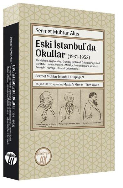 Eski İstanbul'da Okullar 1931-1952 | Büyüyenay Yayınları (İnce Kapak) - Resim 1