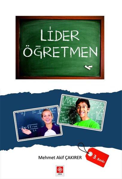 Lider Öğretmen | Ekin Basım Yayın (İnce Kapak) - Resim 1