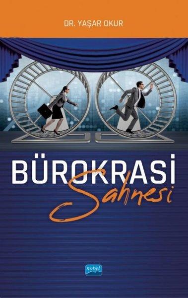 Bürokrasi Sahnesi | Nobel Akademik Yayıncılık (İnce Kapak) - Resim 1
