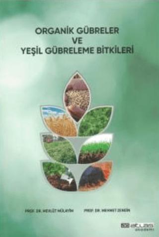 Organik Gübreler ve Yeşil Gübreleme Bitkileri | Atlas Akademi (Ciltsiz) - Resim 1