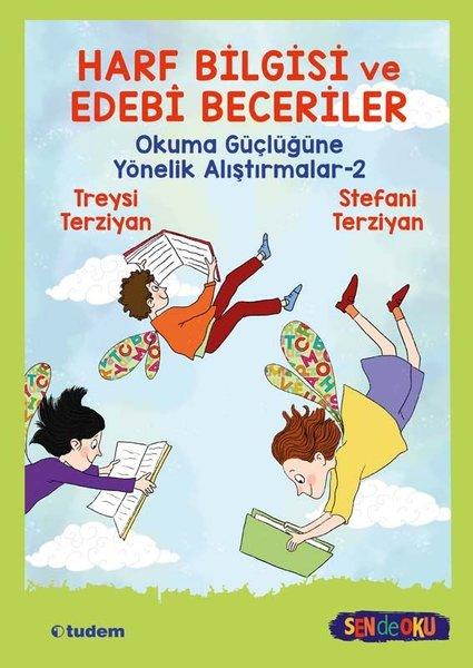 Harf Bilgisi ve Edebi Beceriler: Okuma Güçlüğüne Yönelik Alıştırmalar 2 | Tudem Yayınları (İnce Kapak) - Resim 1