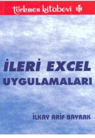 İleri Excel Uygulamaları | Türkmen Kitabevi (Ciltsiz) - Resim 1