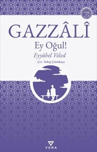Ey Oğul! | Vera Kitap Yayınları (Ciltsiz) - Resim 1