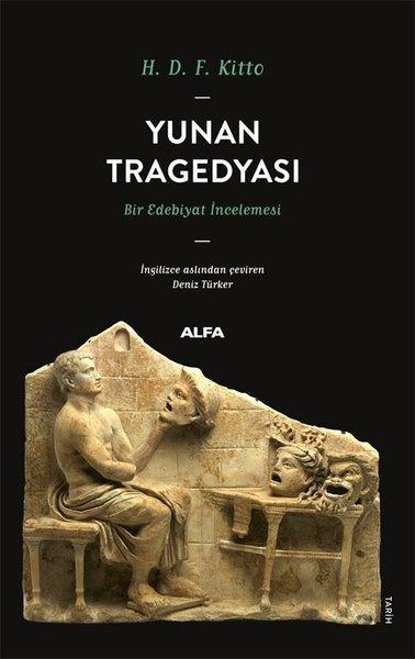 Yunan Tragedyası - Bir Edebiyat İncelemesi | Alfa Yayıncılık (İnce Kapak) - Resim 1