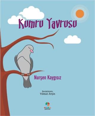 Kumru Yavrusu | Roza Çocuk Yayınları (Ciltsiz) - Resim 1