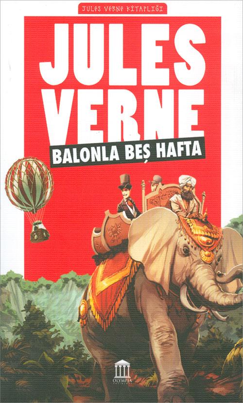 Balonla Beş Hafta (Özet Metin) - Jules Verne - Olympia Yayınları