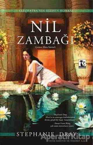Nil Zambağı - Stephanie Dray - Karakedi Yayınları - Resim 1