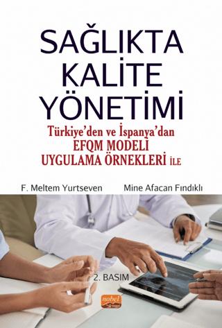 Sağlıkta Kalite Yönetimi | Nobel Bilimsel Eserler (Ciltsiz) - Resim 1
