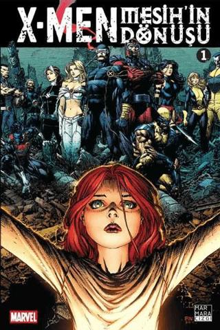 X-Men Mesih'in Dönüşü Cilt 1
