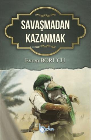 Savaşmadan Kazanmak