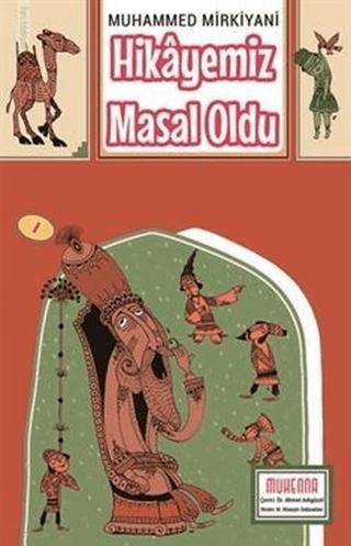 Hikayemiz Masal Oldu | Muhenna Yayınevi (Ciltsiz) - Resim 1