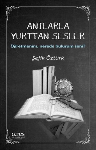 Anılarla Yurttan Sesler | Ceres Yayınları (Ciltsiz) - Resim 1